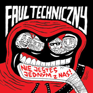 Faul Techniczny - Nie jesteś jednym z nas CD